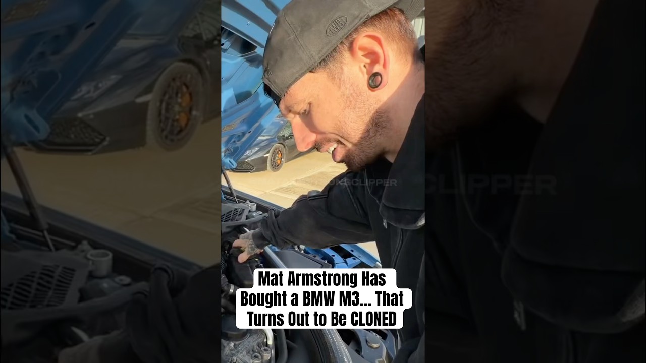 Mat Armstrong Has Bought a BMW M3… That Turns Out to Be CLONED 