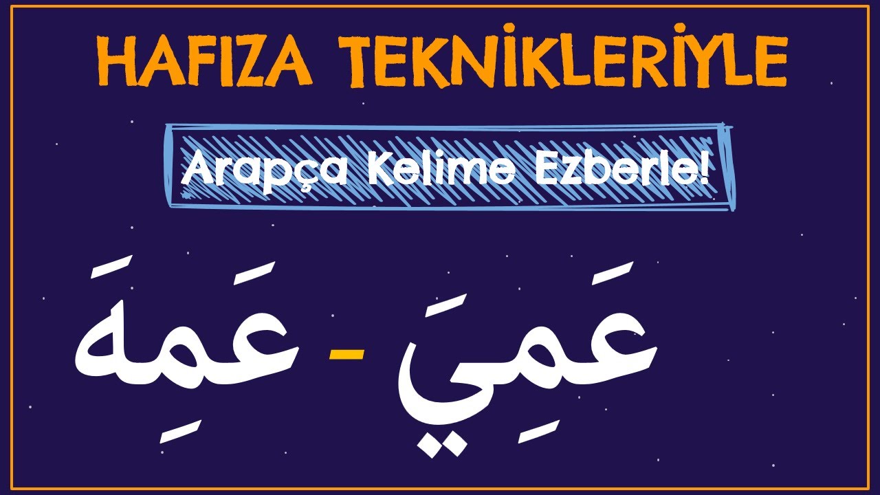 Hafıza Teknikleriyle Arapça Kelime Ezberle! 27