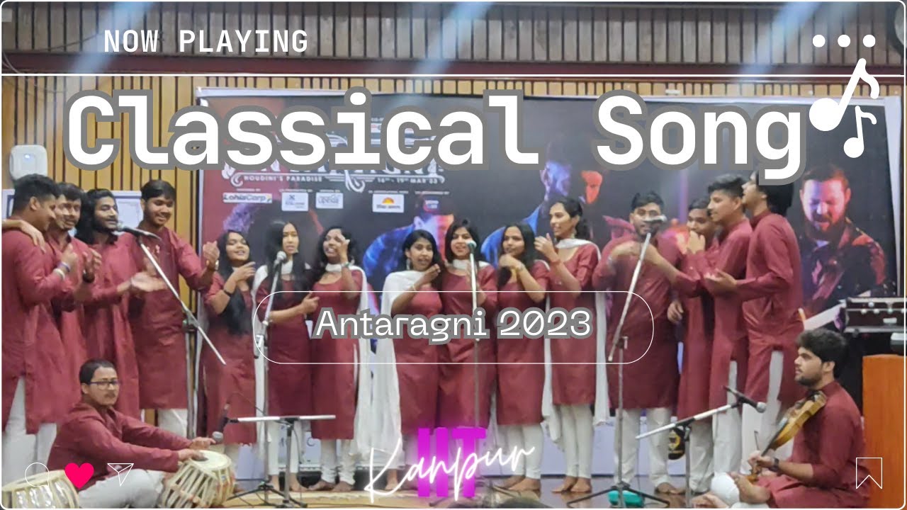Beautiful Classical Song🎶 | Antaragni 2023 | IIT Kanpur❤️| IITians' Adda
