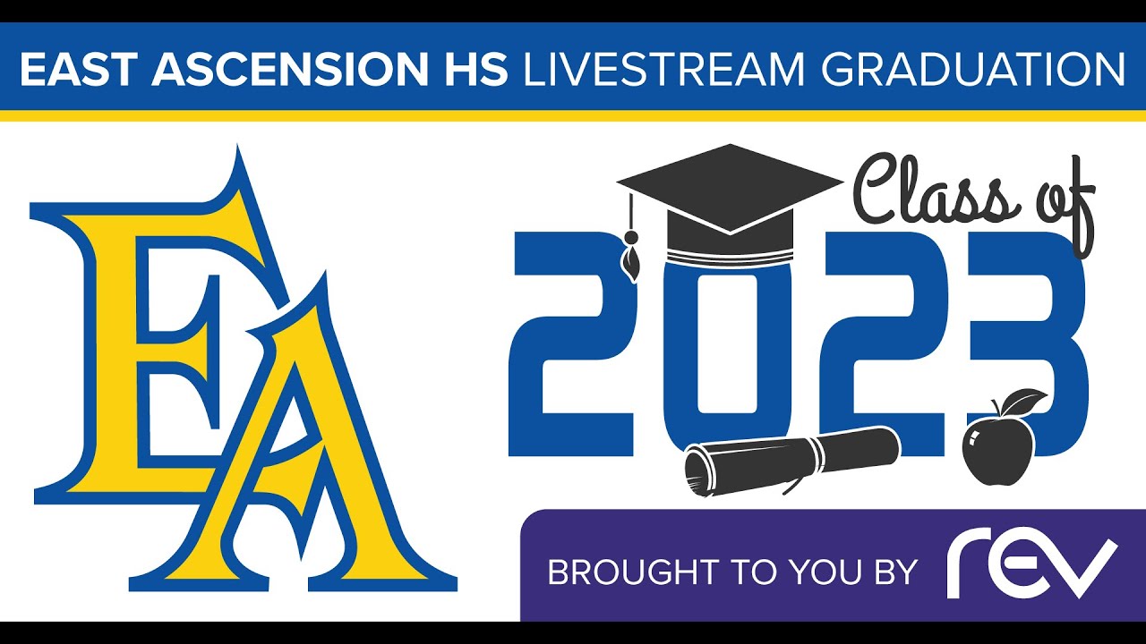 East Ascension High School 2023 Graduation