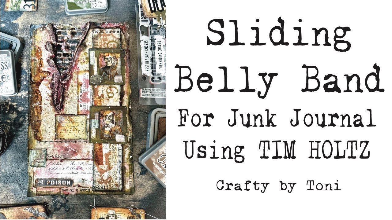 SLIDING BELLY BAND Part1……Junk Journal Page using @Tim Holtz