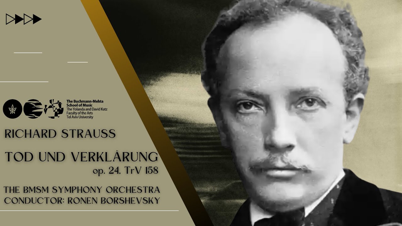 Richard Strauss - Tod und Verklärung - op. 24, TrV 158 - The BMSM  Symphony Orchestra