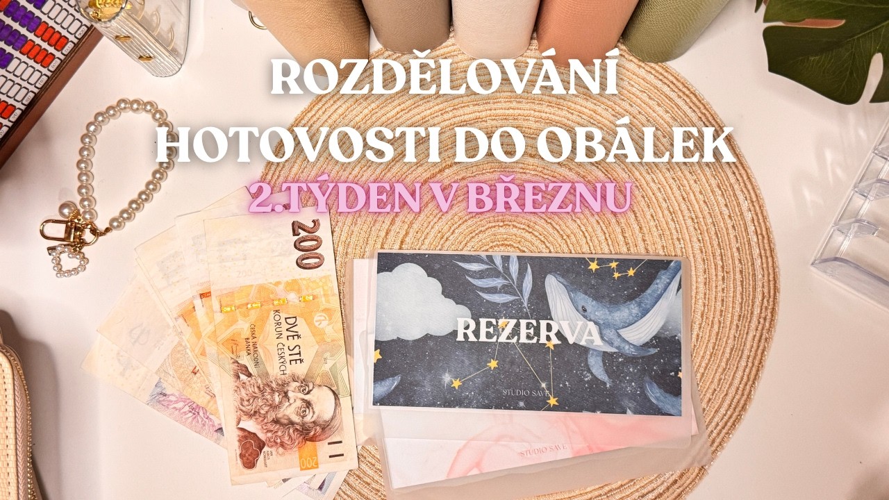 Rozdělujeme hotovost na 2. týden v březnu ♡ obálková metoda