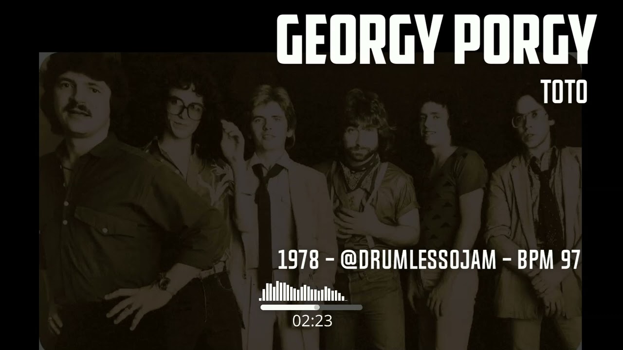 Toto - Georgy Porgy (Drumless)