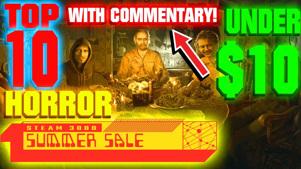 Steam Summer Sale - Top 10 Horror Games [Under $10] - WITH COMMENTARY!
