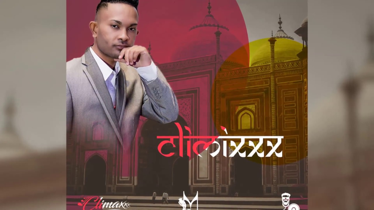 CliMixXx - Climaxxx & Maha Studios ( Bollywood Remake 2017)