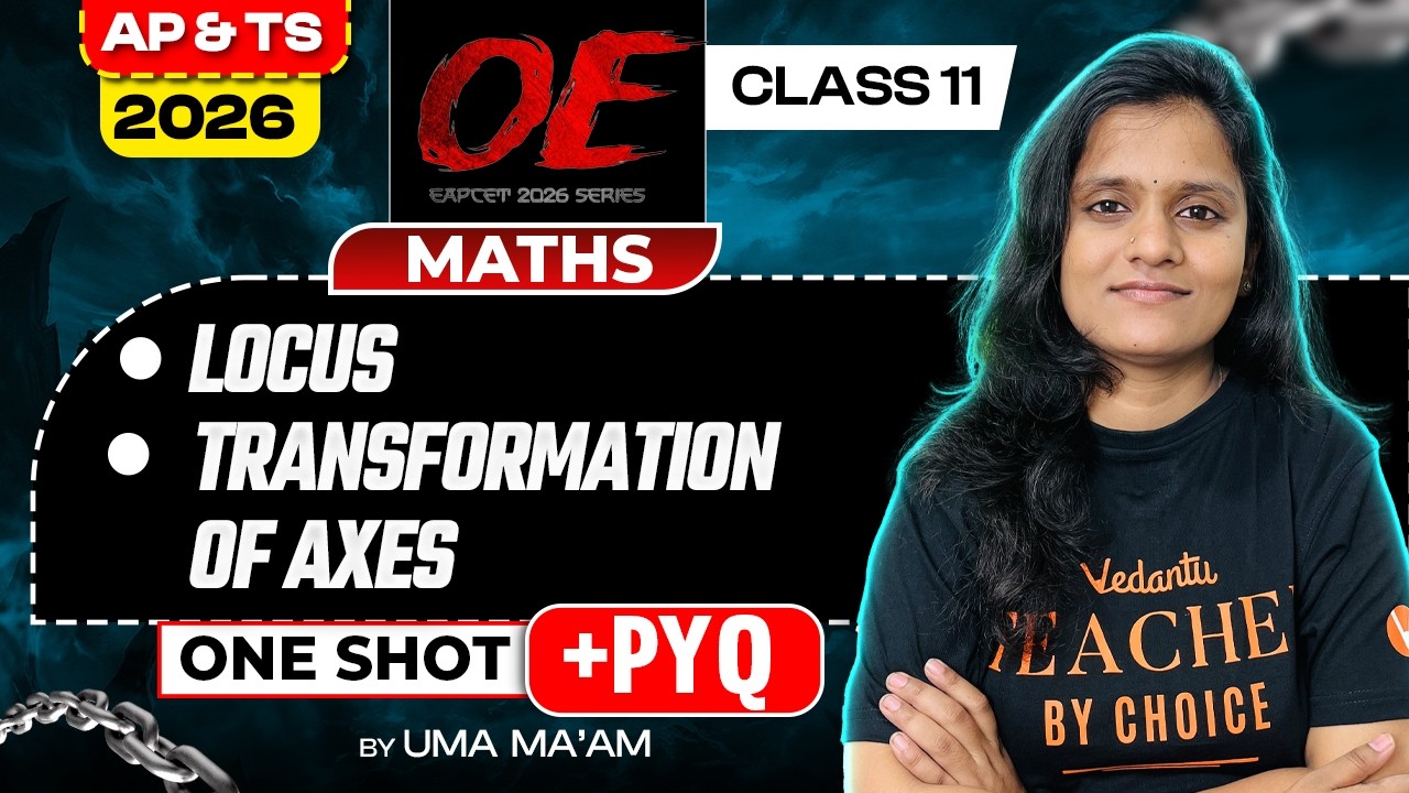 Locus, Transformation of Axes | Class 11 Maths | ONE SHOT | PYQs | AP TS EAPCET 2026 | Uma Ma'am