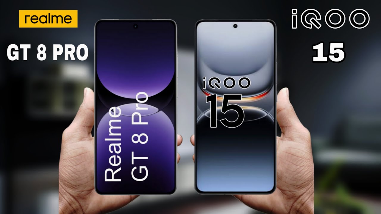 iQOO 15 Vs Realme GT 8 Pro