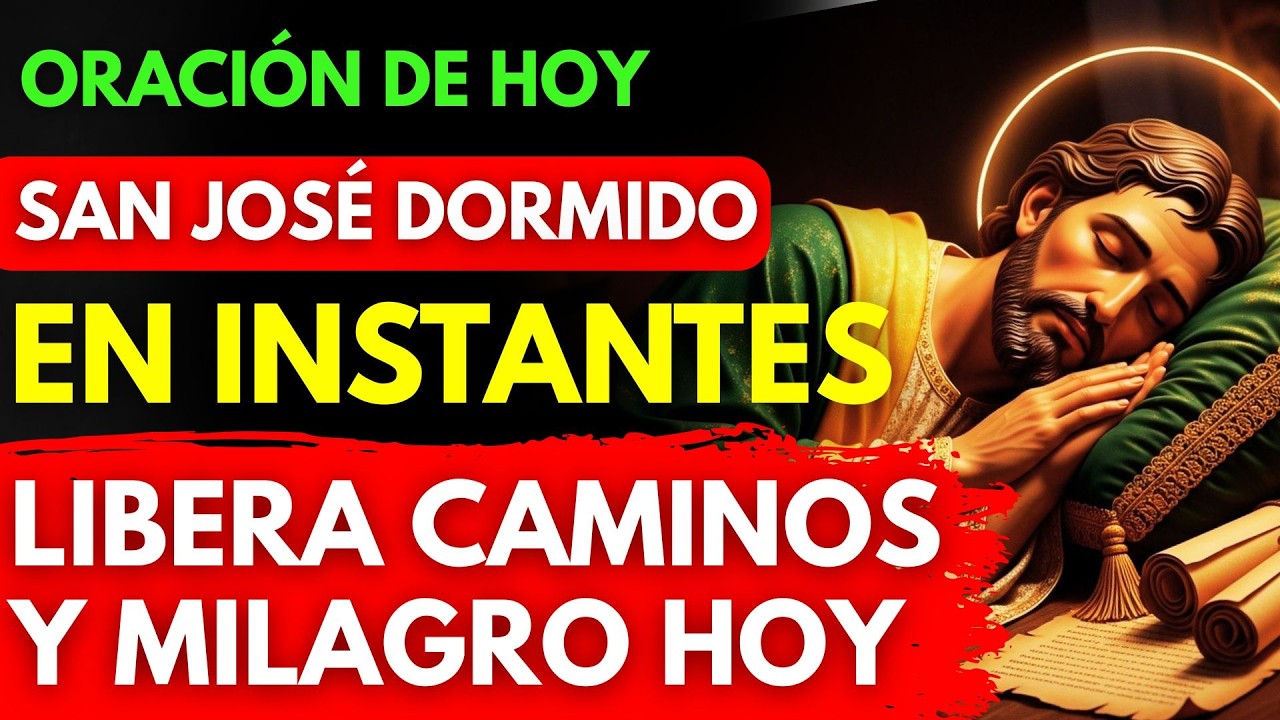 HAZ ESTA ORACIÓN 3 DÍAS 🙏 San José Dormido ABRIRÁ TU CAMINO y Verás el MILAGRO HOY
