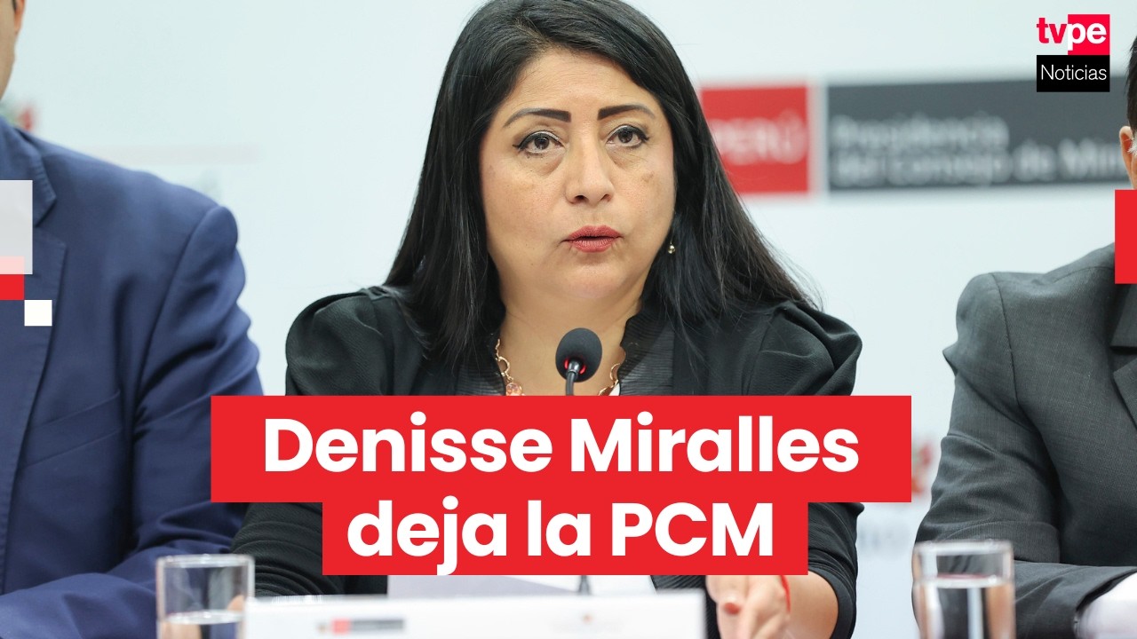Denisse Miralles culmina funciones en la PCM tras 21 días