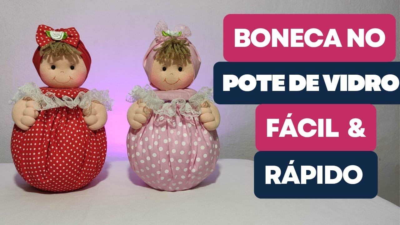 Boneca no pote de vidro, feita com fuxico fácil e rápido