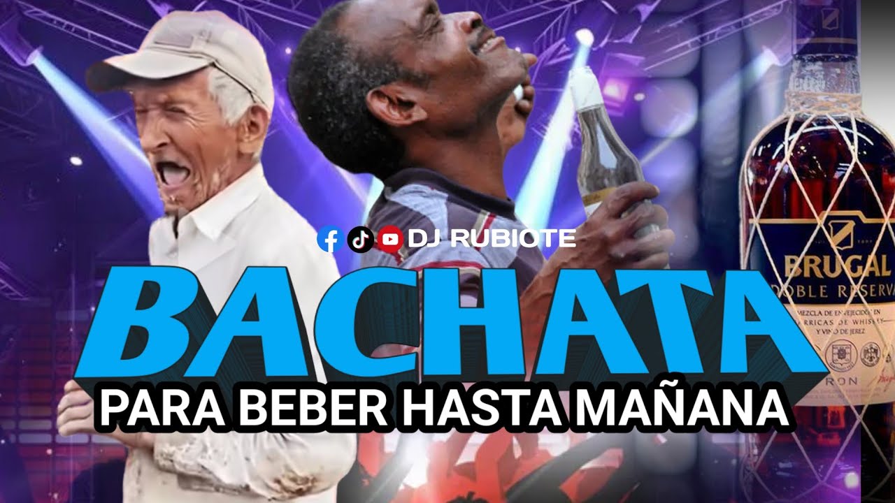 BACHATA BUENA PARA BEBER ROMO #djrubiote