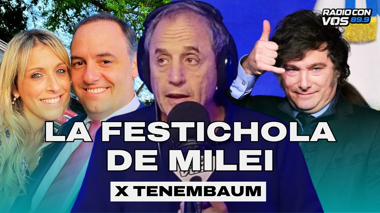 LA CASTA DE MILEI VIVIENDO COMO REYES l TENEMBAUM EDITORIAL
