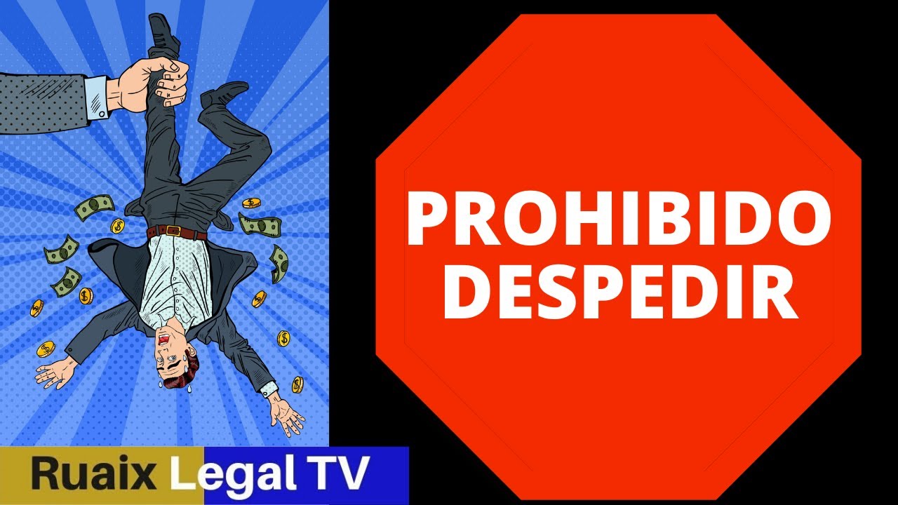 Prohibicion De Despedir | Limitacion ERTE | Medidas estado de alarma | Prohibición Despido Objetivo