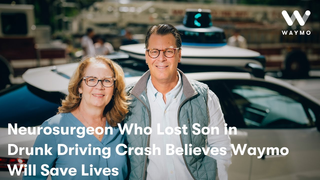 Neurosurgeon Who Lost Son in Drunk Driving Crash Believes Waymo Will Save Lives