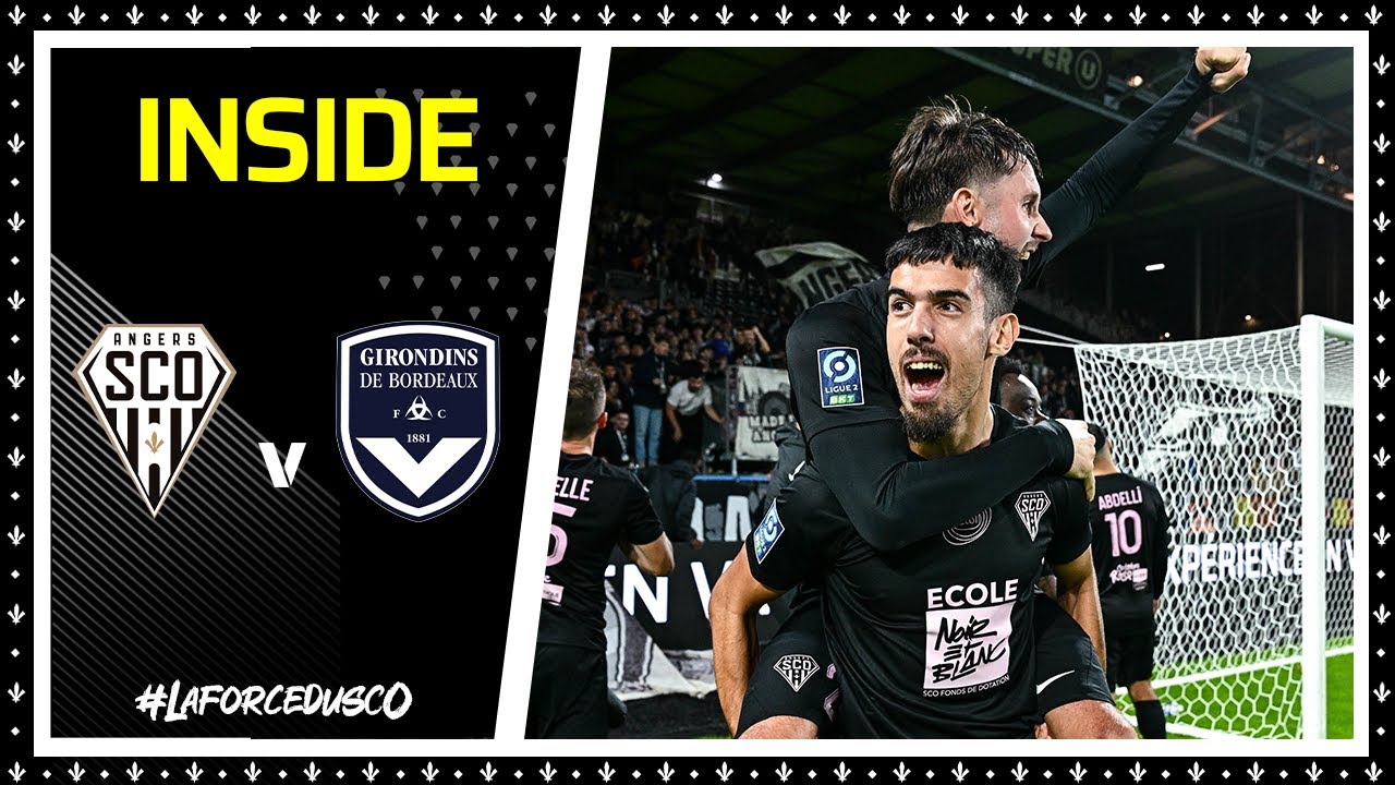 INSIDE ANGERS SCO - FC GIRONDINS DE BORDEAUX