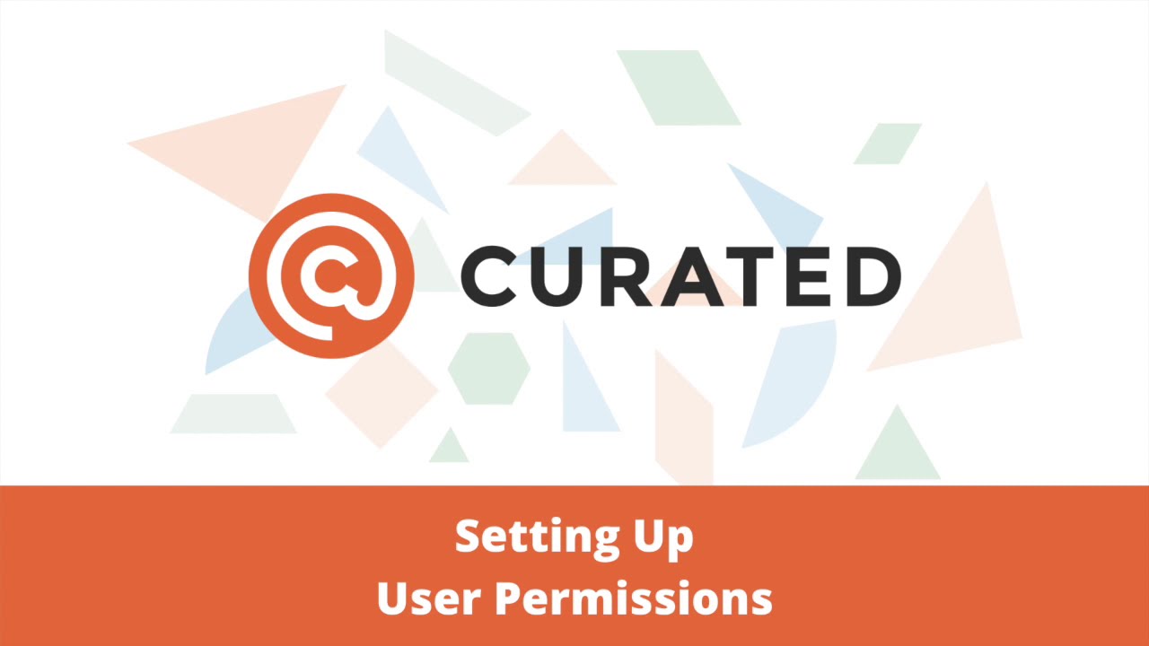 How To Set Up User Permissions in Curated