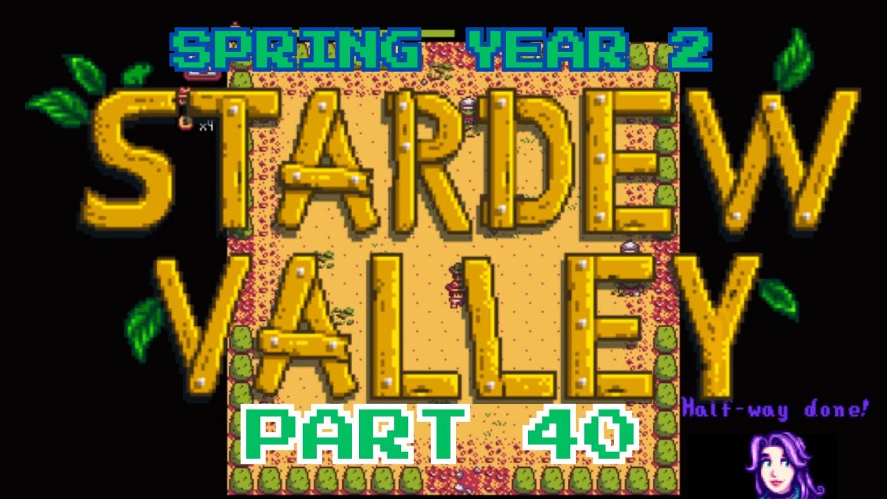 Stardew Valley Gameplay part 40