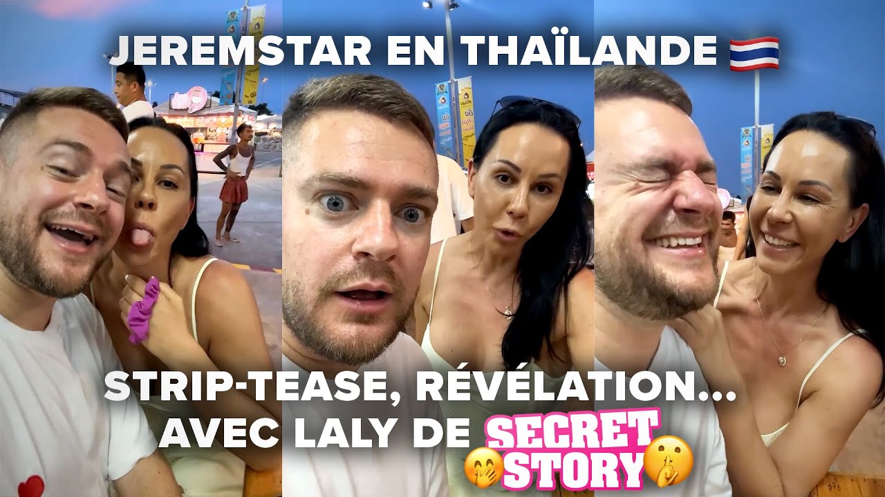 JEREMSTAR RETROUVE LALY DE SECRET STORY, STRIP-TEASE, RÉVÉLATION, SECRET...
