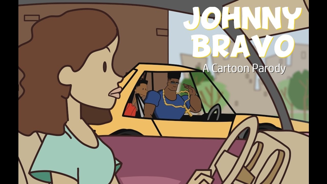 JOHNNY BRAVO (PARODY)