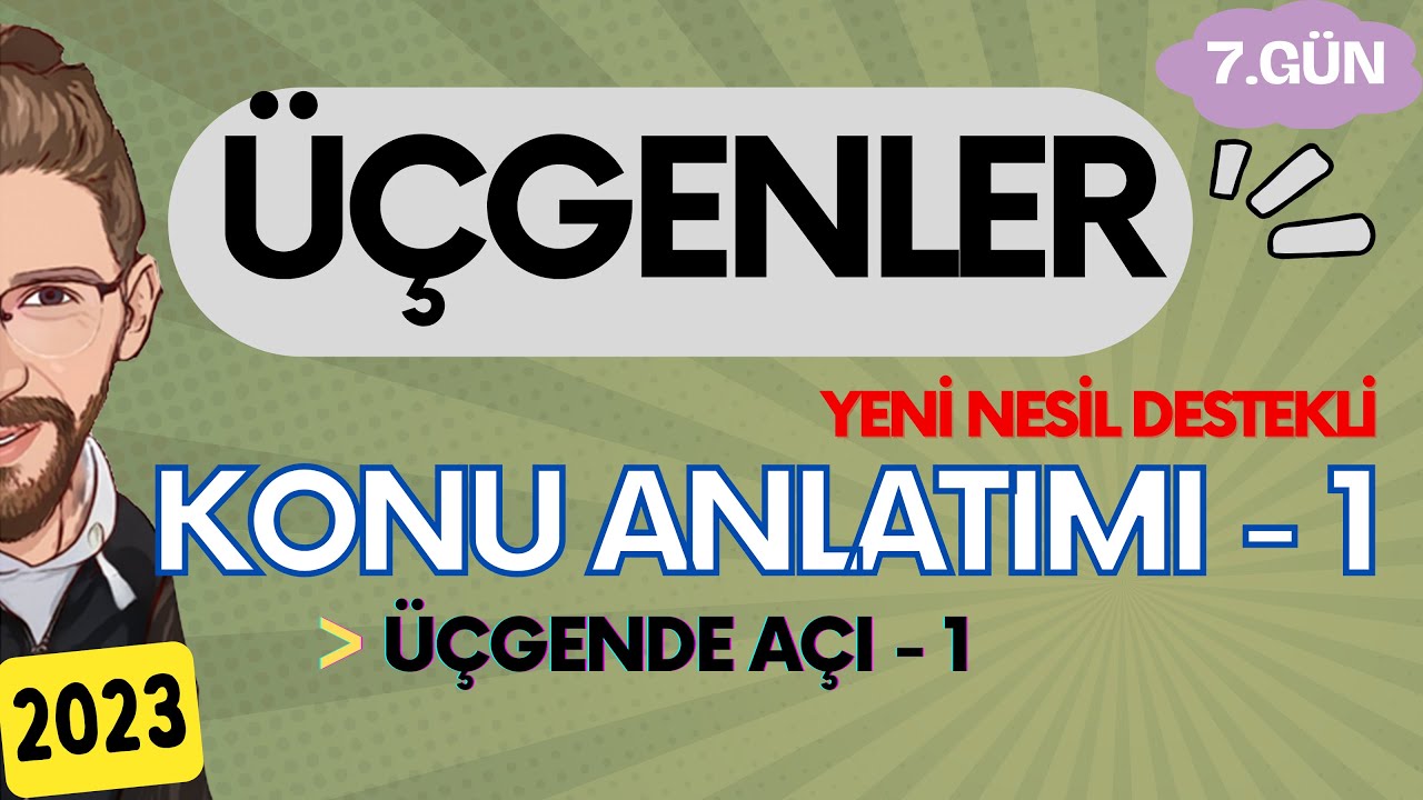 ÜÇGENLER | Konu Anlatımı - 1 | 7.GÜN | 80 Günde Geometri | RENKLİ ÜCRETSİZ PDF