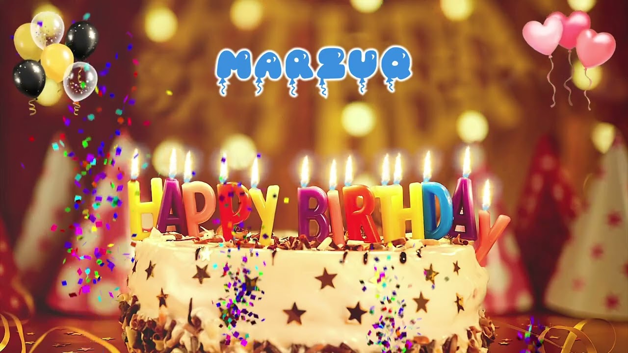 MARZUQ Happy Birthday Song &ndash; Happy Birthday to You