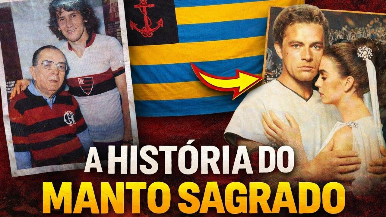 🔴⚫ Manto Sagrado: Como Um Filme de 1953 Batizou a Camisa do Flamengo