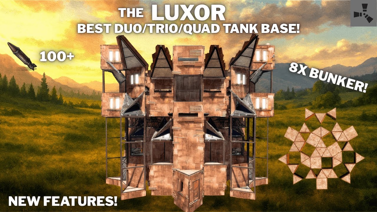 THE LUXOR&bull;DUO/TRIO/QUAD BASE&bull;8 BUNKERS&bull;OPENCORE&bull;SEA WALL&bull;ONLINE & OFFLINE DEFENSE&bull;RUSTBASE 2025