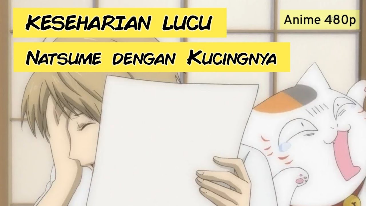 Keseharian Lucu Natsume dengan Kucingnya | Part 1 (S1)