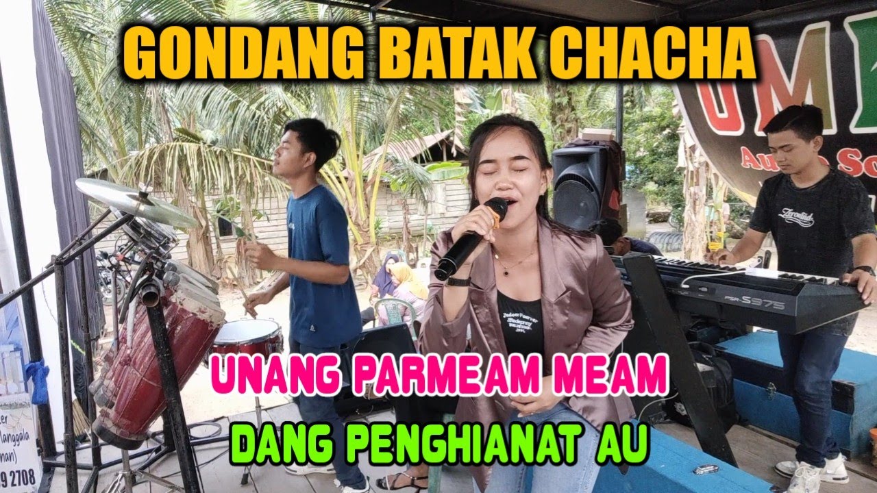 UNANG PARMEAM-MEAM VS DANG PENGHIANAT VERSI GONDANG BATAK CHACHA | HP/WA 081332332970