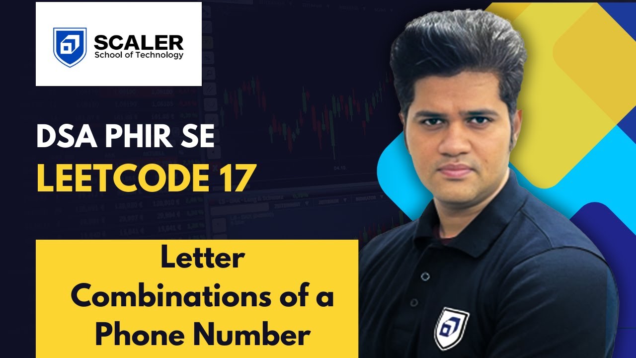 DSA Phir se with Sumeet | Leetcode 17 | Letter Combinations of a Phone Number