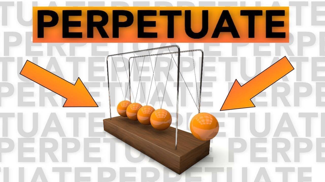 Learn English Words - PERPETUATE - Meaning, Vocabulary Lesson with Pictures and Examples