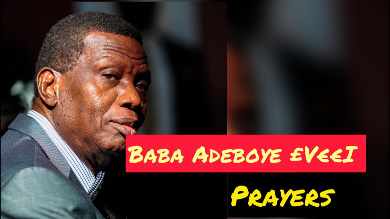 BABA ADEBOYE EVV£L PRAYERS