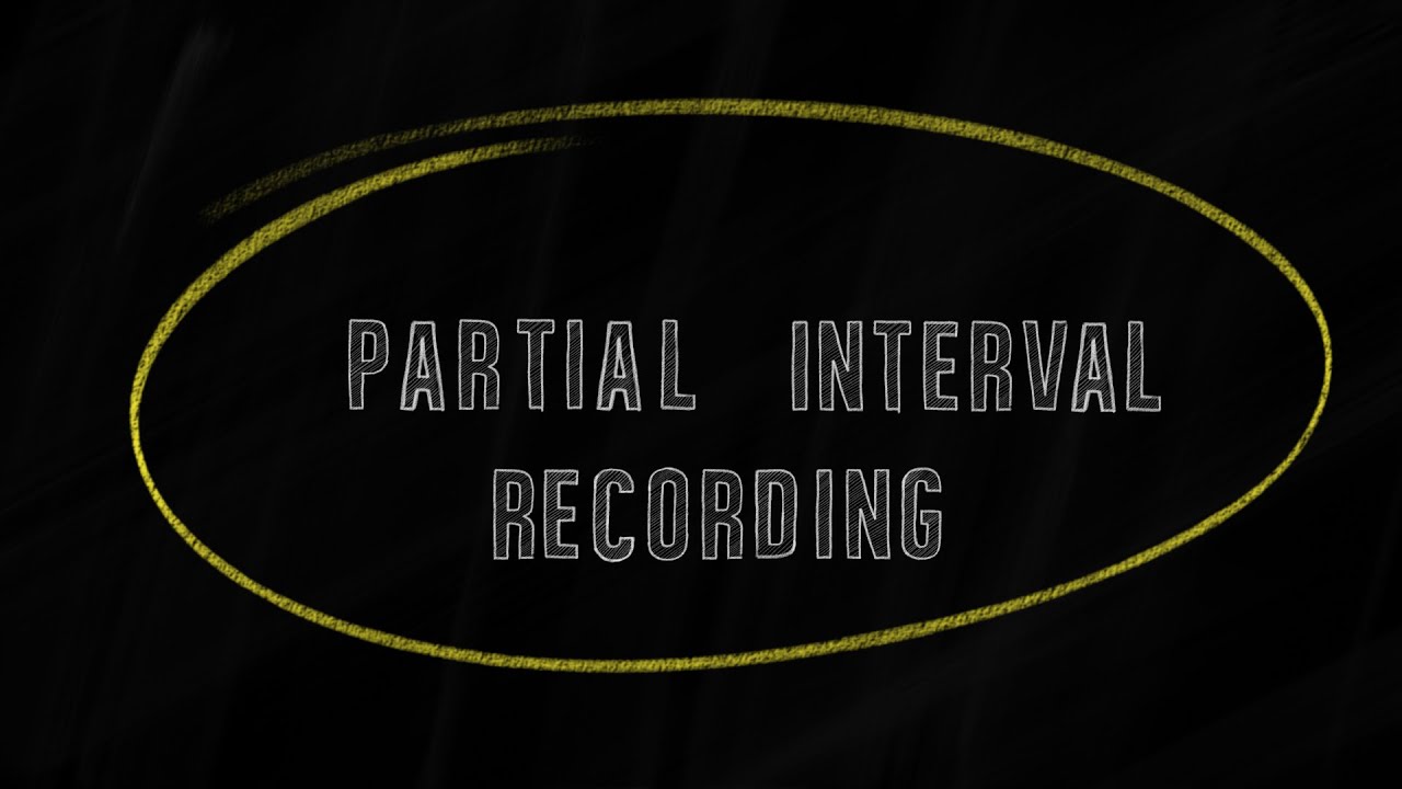 TASN Training Videos: Partial Interval Recording