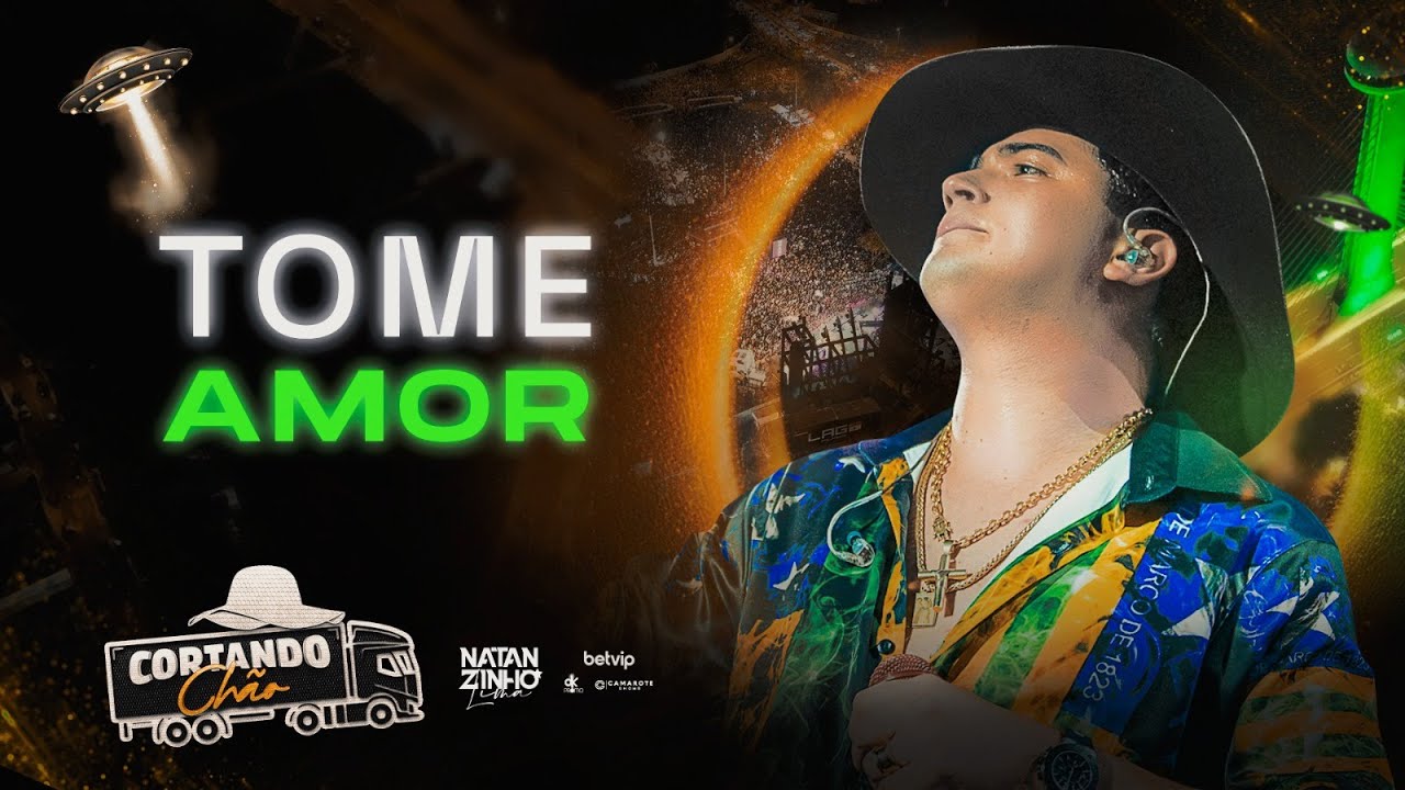 Natanzinho Lima - Tome Amor - Cortando Chão Teresina/PI