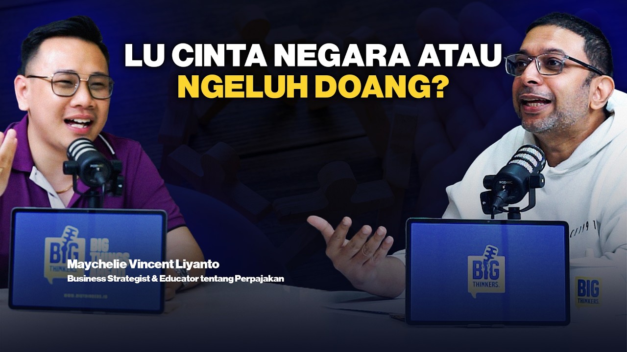 Pajak Itu Beban atau Bukti Cinta ke Negara? - Maychelie Vincent Liyanto #131 #BigThinkersID