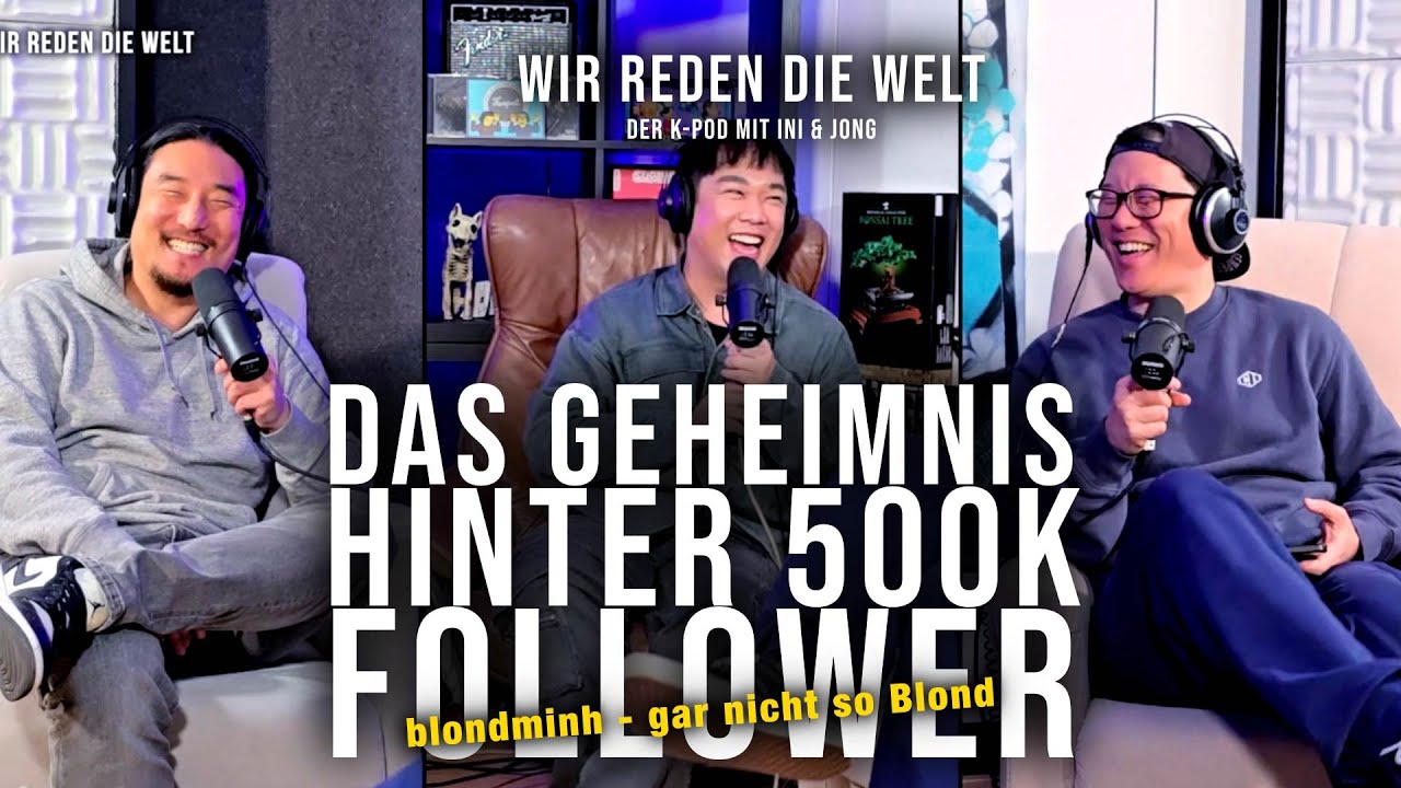 Das Geheimnis hinter 500K Follower mit blondminh | #69 K-Pod