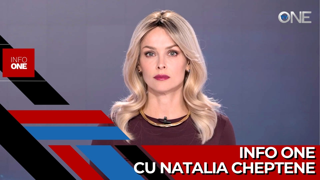 INFO ONE CU #NATALIA #CHEPTENE – 18 FEBRUARIE 21:00