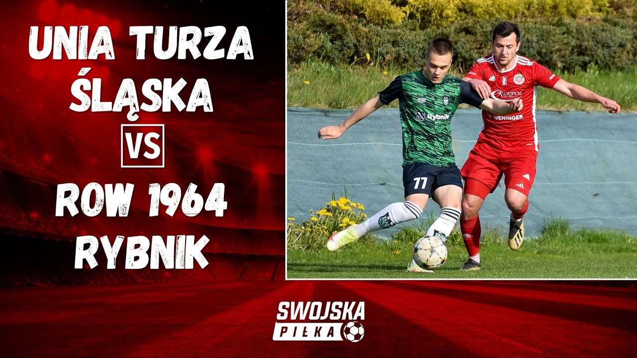 4 LIGA: UNIA TURZA ŚLĄSKA - ROW 1964 RYBNIK (SKRÓT MECZU)
