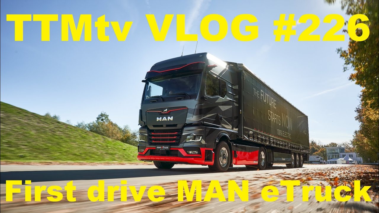 TTMtv VLOG #226 - Eerste rit met MAN eTruck