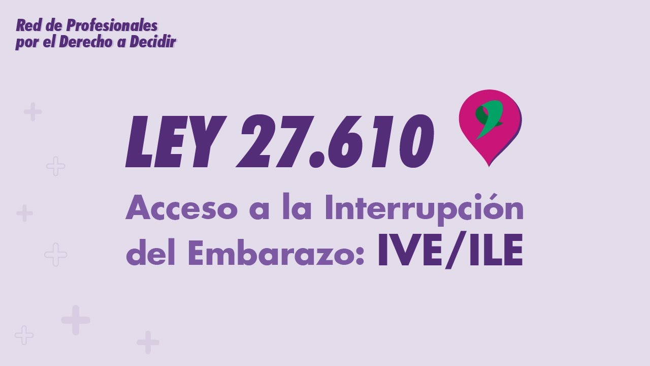 LEY 27.610 - IVE/ILE