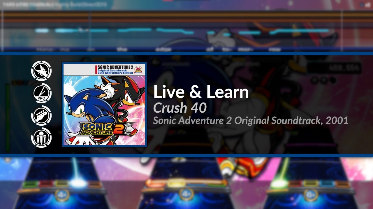 Live & Learn - Crush 40 | (YARG / Clone Hero Custom Chart)