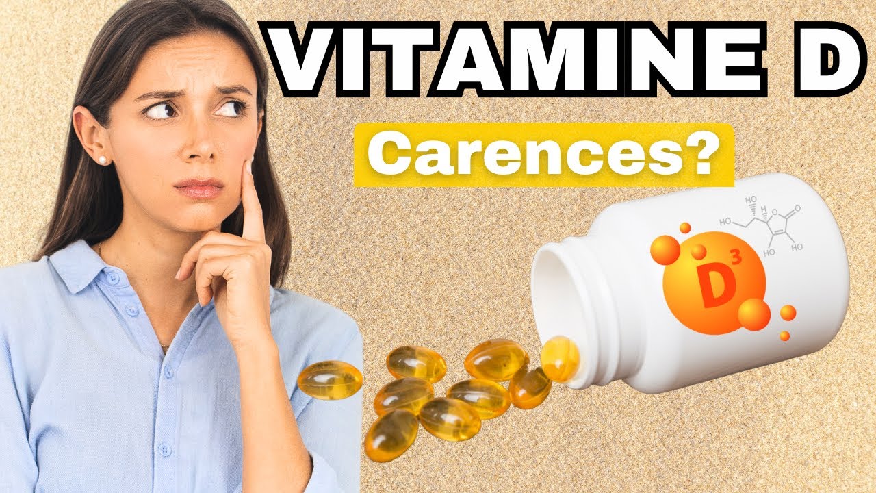 CARENCES en Vitamine D les plus courantes