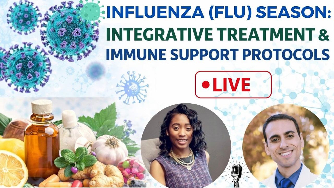 Influenza (Flu) Season: Integrative Treatment & Immune Support Protocols | Live at 5pm PST