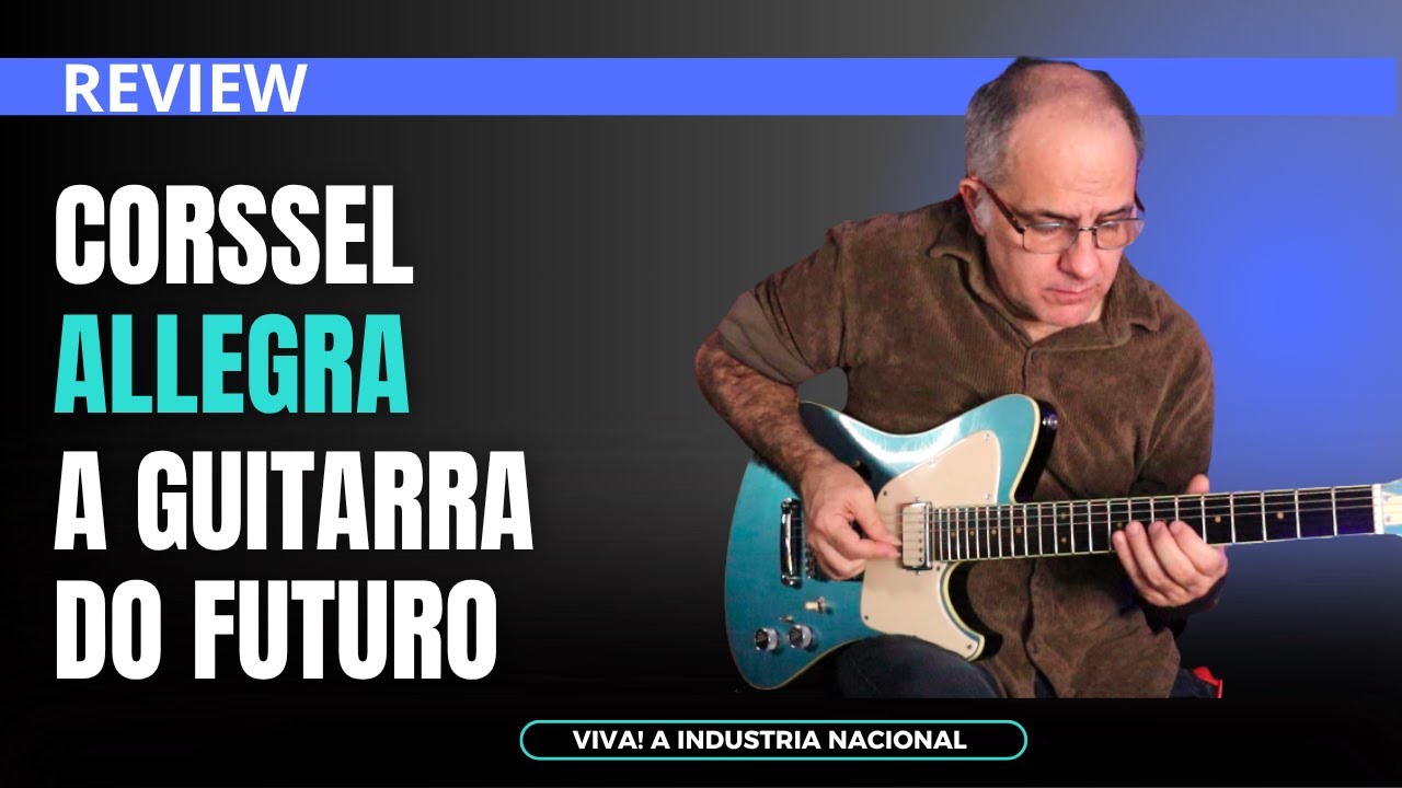 Corssel, a guitarra d futuro.