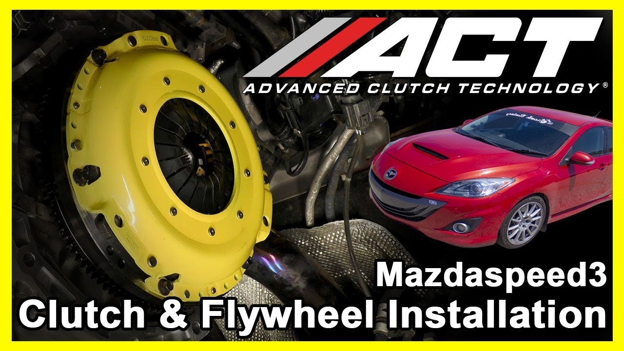 ACT Clutch Install:  2007 - 2013 MazdaSpeed3 and 2006 - 2007 MazdaSpeed6