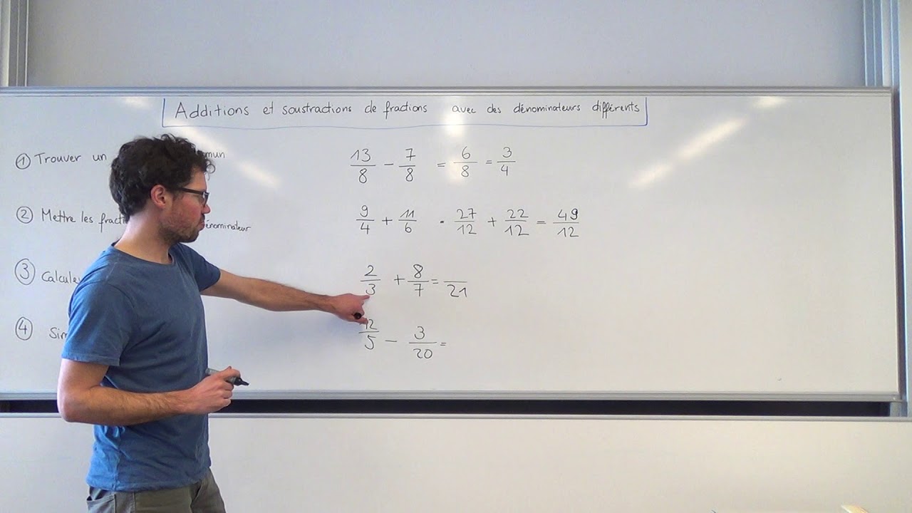 Fractions - vidéo 8 - Additions et soustraction de fractions avec dénominateur différents