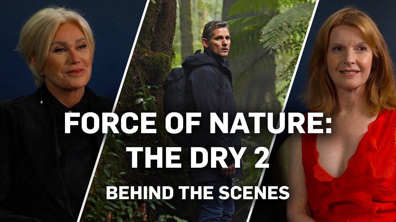 Force of Nature: The Dry 2 - Deborra-Lee Furness & Jacqueline McKenzie interview