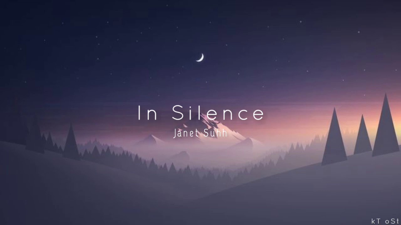 Janet Suhh - In Silence // lyrics