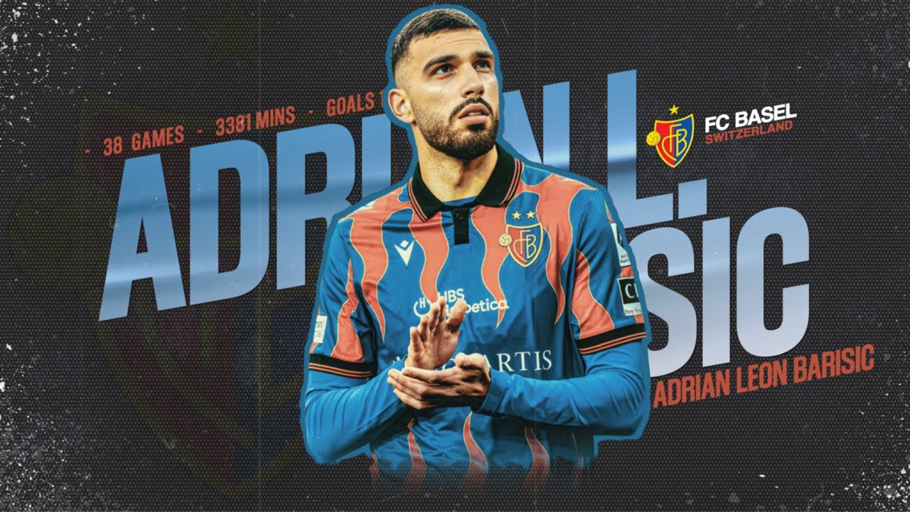 Adrian Leon BARISIC ● CB ● ANALYSIS/HIGHLIGHTS ● 2024/25